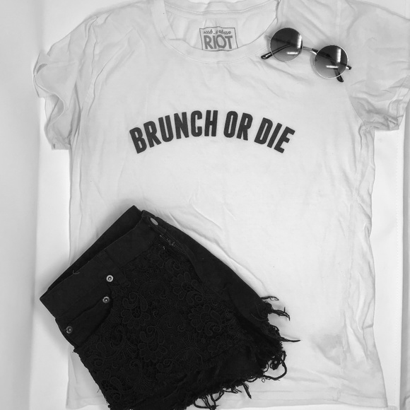 Nordstrom Tops - "Brunch Or Die" T-shirt